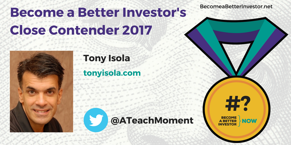 Congratulations @ATeachMoment on being a Become a Better #Investor’s Close Contender 2017!