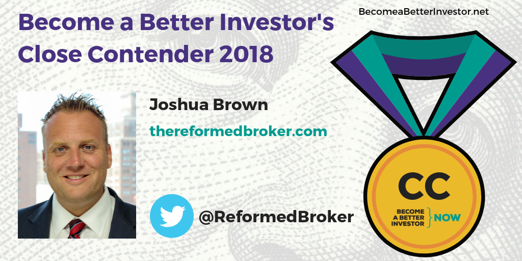 Congratulations @ReformedBroker for making Become a Better Investor’s Top 5 Bloggers 2018 – Close Contenders